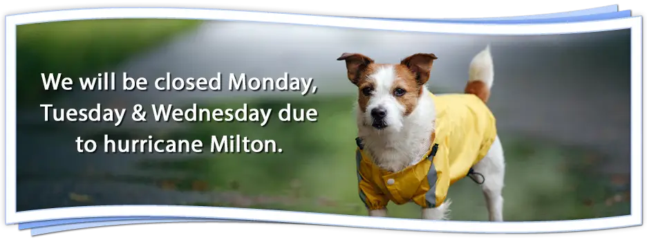 We will be closed Monday, Tuesday and Wednesday due to hurricane Milton.